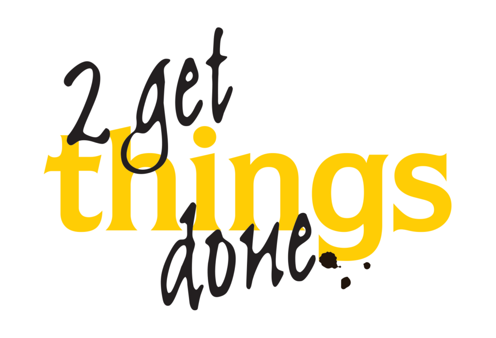 To Get Things Done